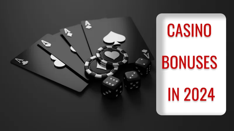 THE BEST INTERNET CASINO BONUSES IN 2024